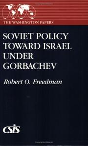 Soviet policy toward Israel under Gorbachev /