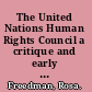 The United Nations Human Rights Council a critique and early assessment /
