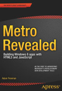 Metro revealed building Windows 8 apps with HTML5 and JavaScript /