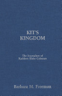 Kit's kingdom : the journalism of Kathleen Blake Coleman /