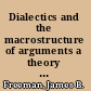 Dialectics and the macrostructure of arguments a theory of argument structure /