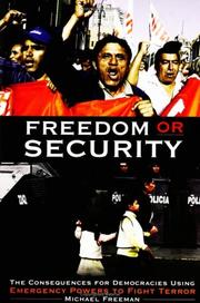 Freedom or security : the consequences for democracies using emergency powers to fight terror /