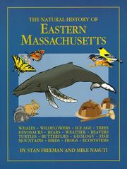 The natural history of eastern Massachusetts /