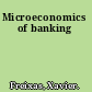 Microeconomics of banking