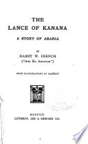 The lance of Kanana ; a story of Arabia /