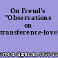 On Freud's "Observations on transference-love"