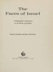 The faces of Israel ; a photographic commentary on the words of Koheleth /