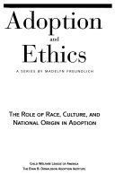 The role of race, culture, and national origin in adoption /