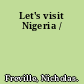 Let's visit Nigeria /