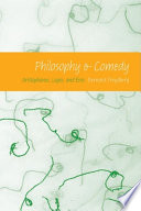 Philosophy & comedy Aristophanes, logos, and erōs /