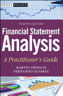 Financial statement analysis a practitioner's guide /