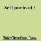 Self portrait /