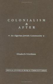 Colonialism & after : an Algerian Jewish community /