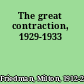 The great contraction, 1929-1933