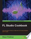 FL Studio cookbook /