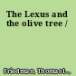 The Lexus and the olive tree /