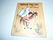 Indian Two Feet and his horse /