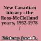 New Canadian library : the Ross-McClelland years, 1952-1978 /