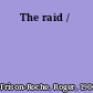 The raid /