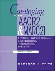 Cataloging with AACR2 and MARC21 : for books, electronic resources, sound recordings, videorecordings, and serials /
