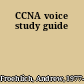 CCNA voice study guide