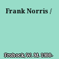 Frank Norris /