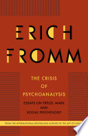 The crisis of psychoanalysis /