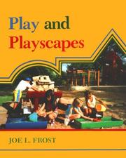 Play and playscapes /