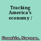 Tracking America's economy /