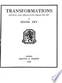 Transformations : critical and speculative essays on art /