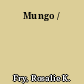 Mungo /