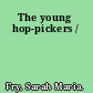 The young hop-pickers /