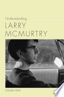 Understanding Larry McMurtry /