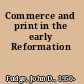 Commerce and print in the early Reformation