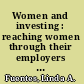 Women and investing : reaching women through their employers and their 401k plans /