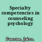 Specialty competencies in counseling psychology