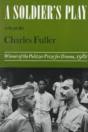 A soldier's play : a play /