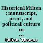 Historical Milton : manuscript, print, and political culture in revolutionary England /