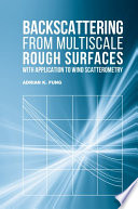 Backscattering from multiscale rough surfaces with application to wind scatterometry /