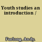 Youth studies an introduction /