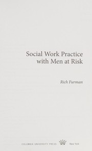 Social work practice with men at risk /