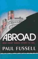 Abroad : British literary traveling between the Wars /