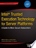 Intel trusted execution technology for server platforms a guide to more secure datacenters /