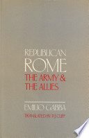 Republican Rome, the army, and the allies /