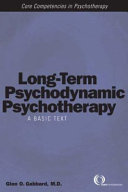 Long-term psychodynamic psychotherapy : a basic text /