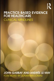 Practice-based evidence for healthcare clinical mindlines /