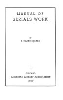 Manual of serials work,