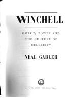 Winchell : gossip, power, and the culture of celebrity /