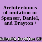 Architectonics of imitation in Spenser, Daniel, and Drayton /