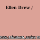 Ellen Drew /